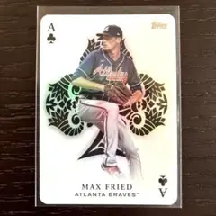 2023 MLB TOPPS All Aces MAX FRIED