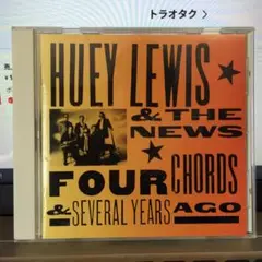 HUEY LEWIS & THE NEWS/FOUR CHORDS &