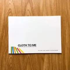 CLOTH TO ME 写真展パンフレット