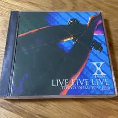 X JAPAN LIVE LIVE LIVE TOKYO DOME