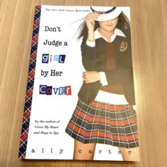 Don’t Judge a girl by Her Cover 洋書