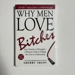 新品未開封Why Men Love Bitches - Sherry Argov