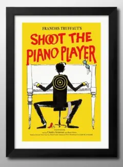 15191■ポスター アート 絵画『ピアノプレーヤーを撃つ 映画』A3 マット紙