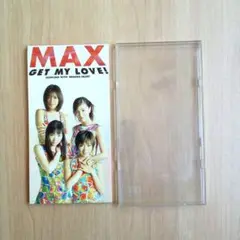 MAX/ GET MY LOVE! ゲット・マイ・ラヴ!　プラケース付き