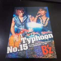 B'z/Typhoon No.15 B'z LIVE-GYM The Fina…
