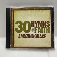 30 Hymns of Faith: Amazing Grace