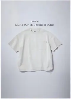 carorie LIGHT PONTE T-SHIRT II ECRU カロリイ