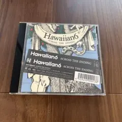 Hawaiian6 ACROSS THE ENDING