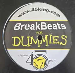 45king / BreakBeats FOR DUMMIES Vol.1