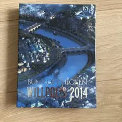 BUMP OF CHICKEN/WILLPOLIS 2014初回限定盤
