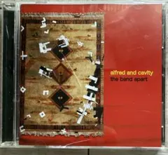 he band apart / alfred and cavity