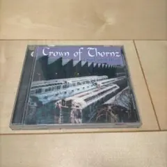 CROWN THORNZ / train yard blues