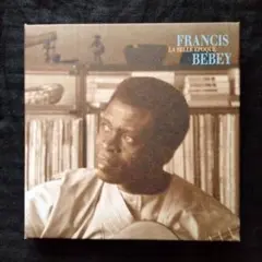 Francis Bebey / La Belle Epoque 4CD