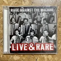 Rage Against the Machine / Live & Rare