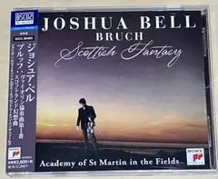 ジョシュア・ベル　ブルッフ:ヴァイオリン協奏曲第1番/スコットランド幻想曲