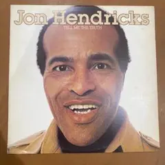 ジョン・ヘンドリックス テル・ミー・ザ・トゥルース レコード R-25