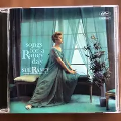 スー・レイニー / Songs for a Raney Day