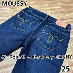 MOUSSY WF Rebirth embroidery SKINNY 25