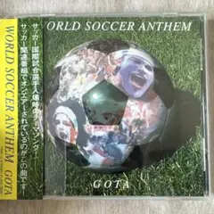 GOTA / WORLD SOCCER ANTHEM