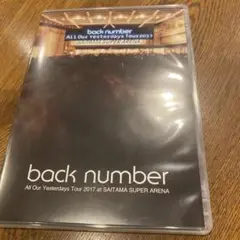 back number/All Our Yesterdays Tour 201…