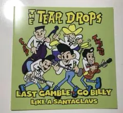 TEARDROPSーLast Gamble★Go Billy 7″