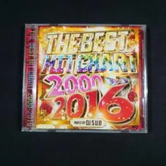 『THE BEST HIT CHART 2000-2016』オムニバス/DJ S
