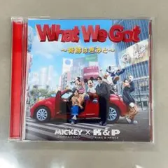 King & Prince「What We Got〜奇跡はきみと〜」【通常盤】