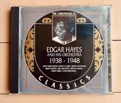EDGAR HAYES AND HIS ORCHESTRA 1938-1948