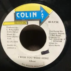 Ghost / I Wish You Were Here レゲエレコード