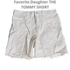 【Favorite Daughter THE TOMMY SHORT 】27