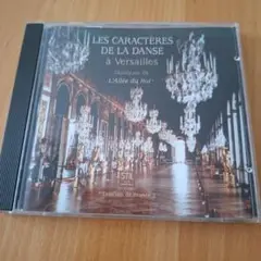 LES CARACTÈRES DE LA DANSE à Versailles