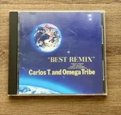 カルロストシキ&OMEGA TRIBE「 BEST REMIX」