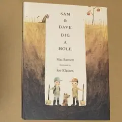 洋書 Sam and Dave Dig a Hole ジョンクラッセン 絵本