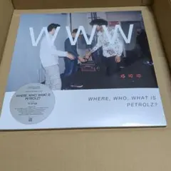 PETROLZ WHERE, WHO, WHAT IS PETROLZ?レコード