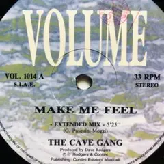 The Cave Gang – Make Me Feel レコード イタロ