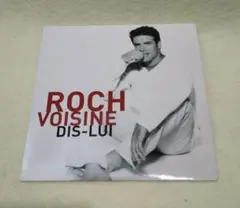 Roch Voisine / Dis-Lui