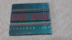SKID ROW SUBHUMAN RACE