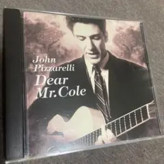 John Pizzarelli ジョン・ピザレリ/ディア・ミスター・コール