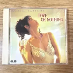 中島みゆき LOVE OR NOTHING