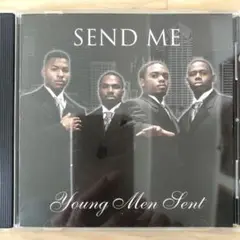 Young Men Sent – Send Me