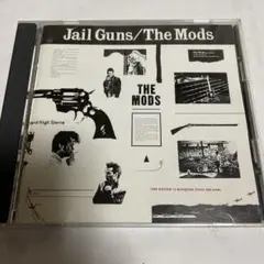 「THE MODS/JAIL GUNS」