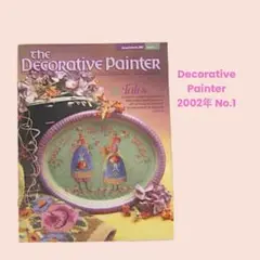 トールペイント会報：Decorative Painter 2002年 No.1