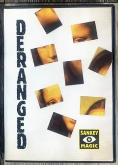 DERANGED by ジェイ・サンキー 8等分されたモナリザの完璧な予言