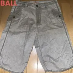 BALL　ボール　ハーフパンツ　パンツ　メンズパンツ
