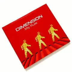 DIMENSION / My Rule