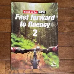 Fast forward to fluency 2