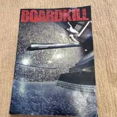 BOARDKILL スケートボードマガジン
