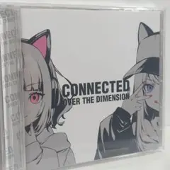 その他 CONNECTED OVER THE DIMENSION V.A.】CONNECTED OVER THE DIMENSION | DISCOGRAPHY