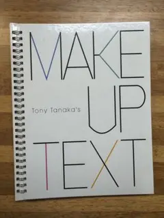 MAKE UP TEXT Tony Tanaka