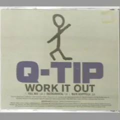 Q-TIP WORK IT OUT atcq